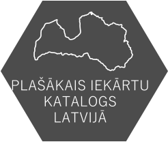 PLAŠĀKAIS IEKĀRTU KATALOGS LATVIJĀ 